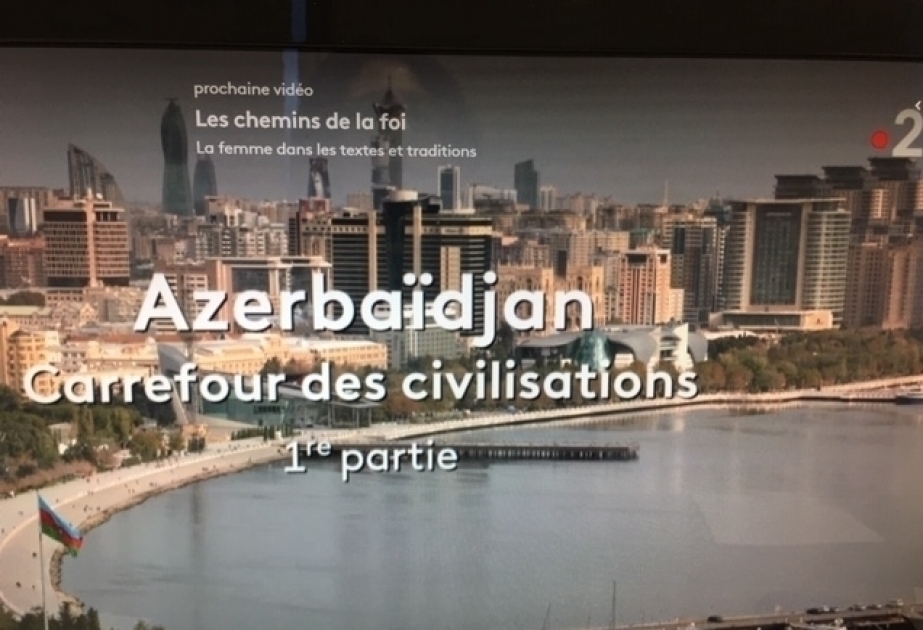 Le documentaire « Azerbaïdjan-carrefour des civilisations » diffusé sur France 2