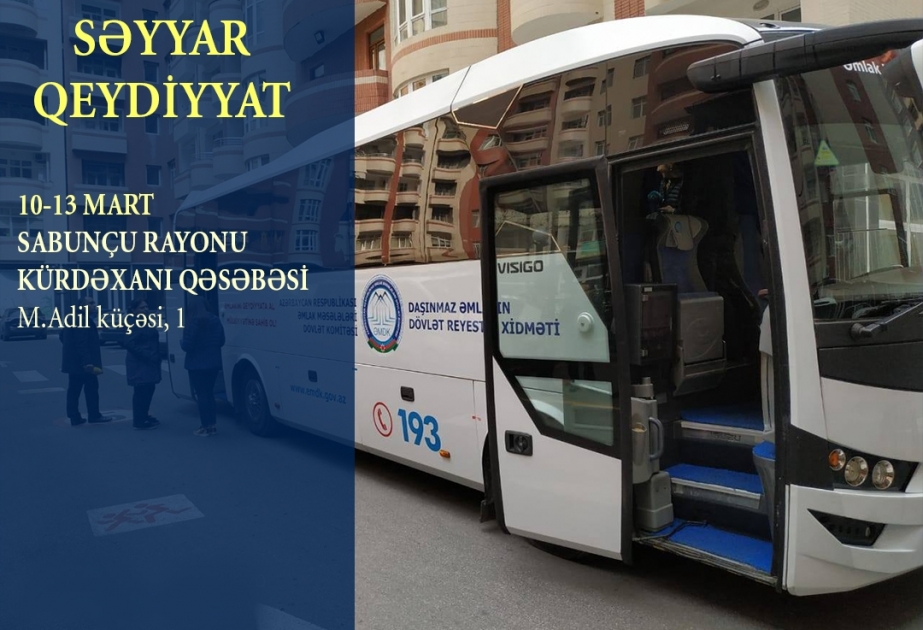 Daşınmaz əmlakların səyyar qeydiyyatı xidməti bu həftə Kürdəxanı qəsəbəsində