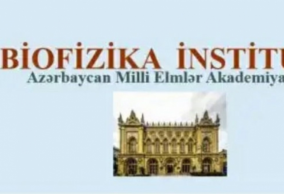 Biofizika İnstitutunda AMEA-nın 75 illik yubileyinə həsr olunan silsilə seminarlar başlanır