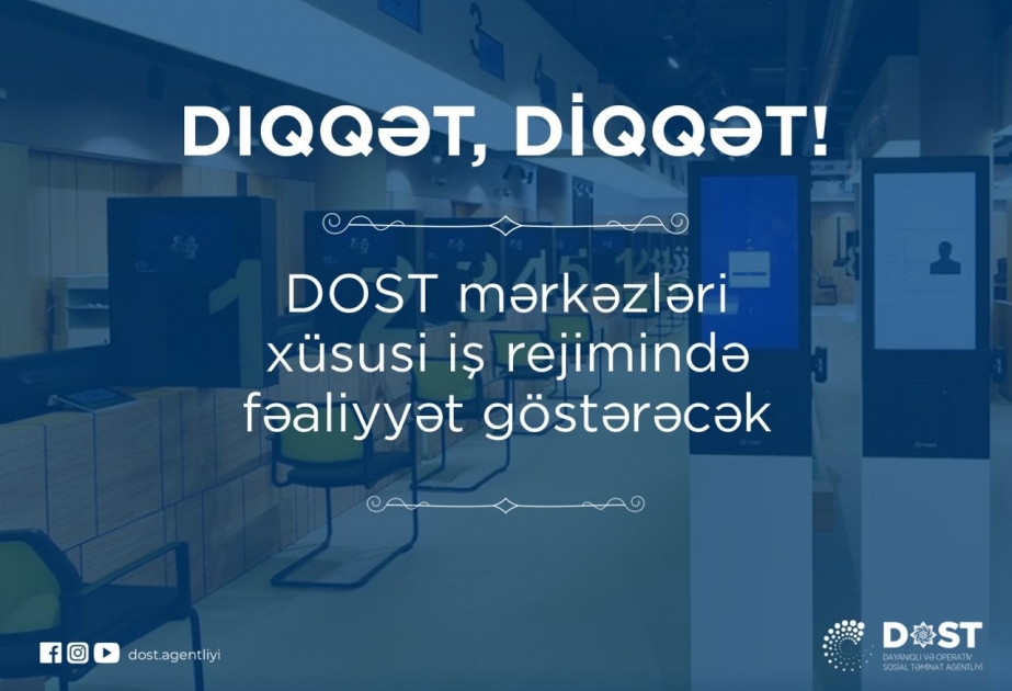 DOST mərkəzlərində vətəndaşların qəbulu martın 15-dən 20-dək məhdudlaşdırılacaq