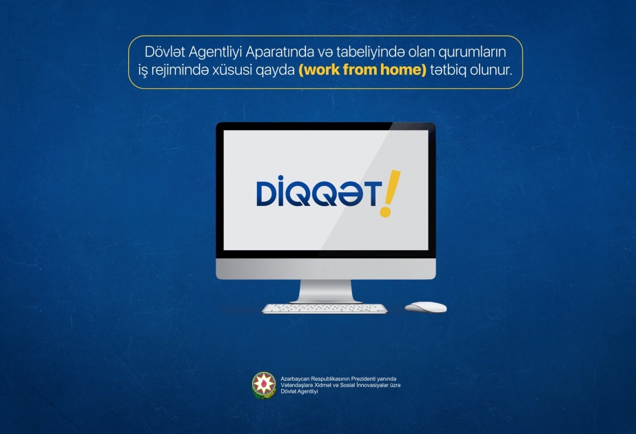 Vətəndaşlara Xidmət və Sosial İnnovasiyalar üzrə Dövlət Agentliyi “işlərin evdən idarəolunması” sistemini tətbiq edib