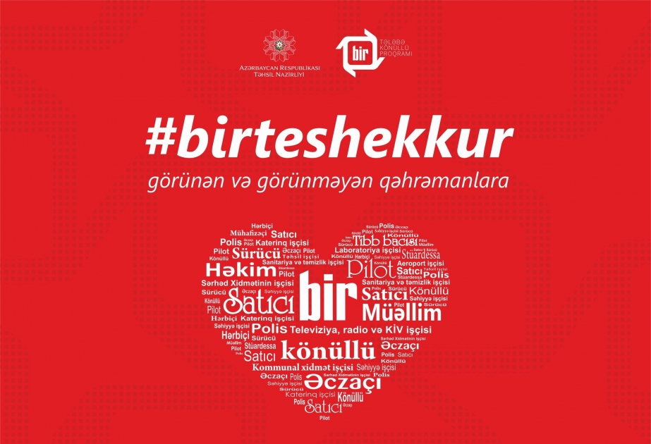 “Bir” tələbə-könüllü proqramının təşəbbüsü ilə #birteshekkur onlayn fləşmobuna start verilib