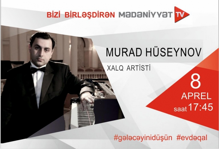 Xalq artisti Murad Hüseynovun konserti nümayiş olunacaq