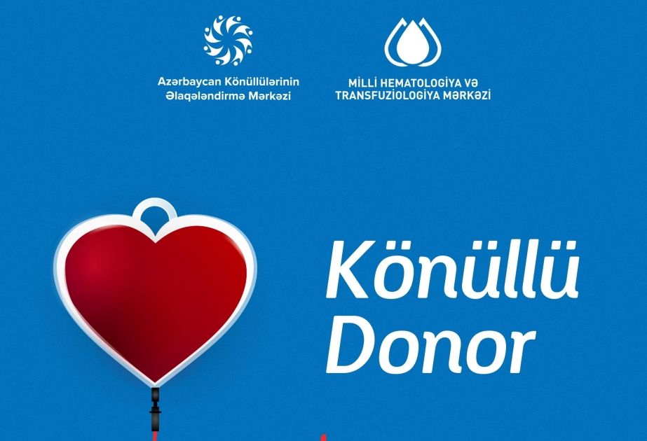 Campaña "Donante voluntario" ha comenzado en Azerbaiyán