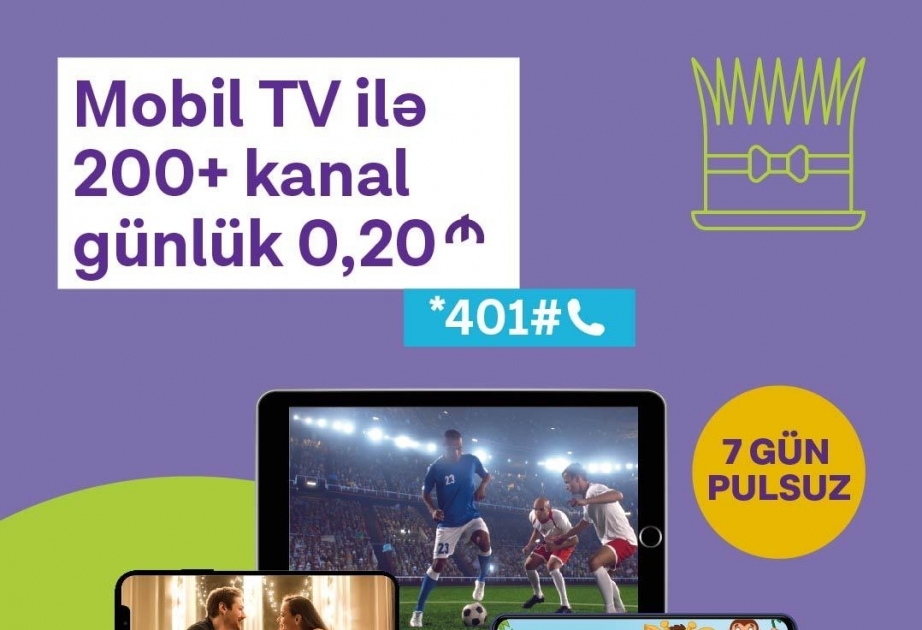 ®  “Azercell” NNTV tətbiqi ilə dünyanın ən çox baxılan televiziya kanallarını təqdim edir