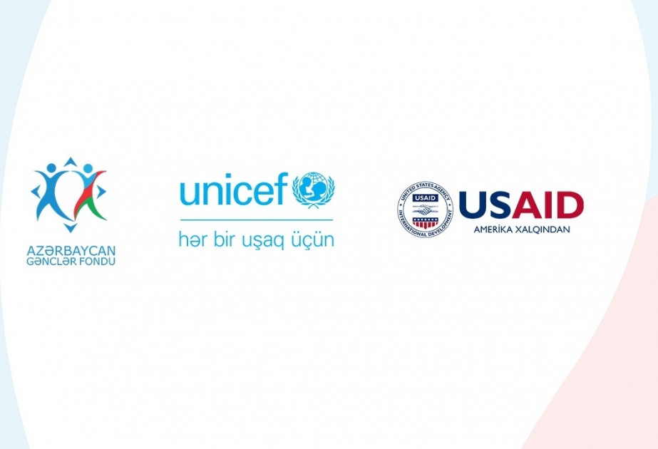 Gənclər Fondu və UNICEF-in Azərbaycandakı nümayəndəliyi maarifləndirmə kampaniyasına start verib