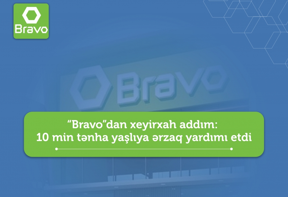 “Bravo”dan xeyirxah addım: 10 min tənha yaşlıya ərzaq yardımı edilib
