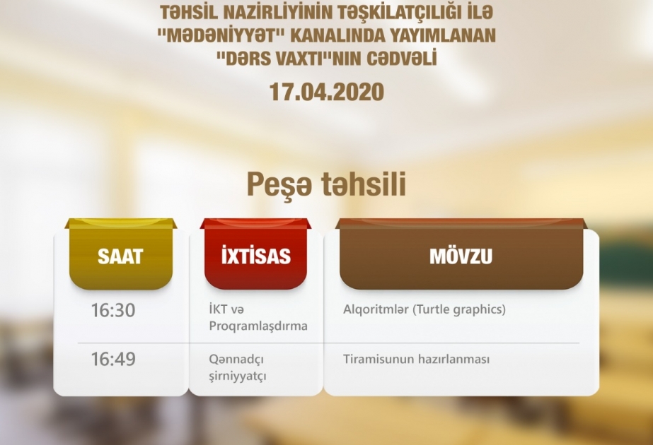 Peşə təhsili üzrə teledərslərin aprelin 17-si üçün cədvəli müəyyənləşdirilib