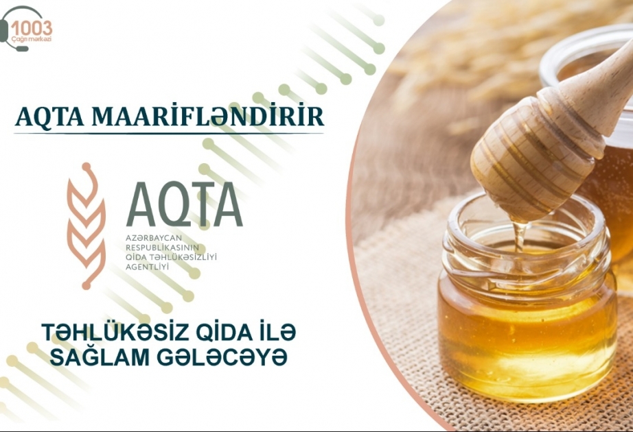 AQTA maarifləndirir: “Saxta balın ziyanları”