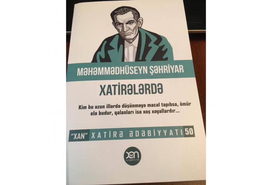 Məhəmmədhüseyn Şəhriyar haqqında xatirələrdən ibarət kitab işıq üzü görüb