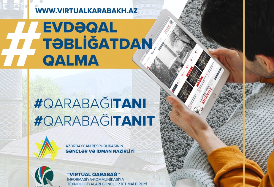 “Evdə qal, təbliğatdan qalma!” virtual təbliğat kampaniyası başlayır