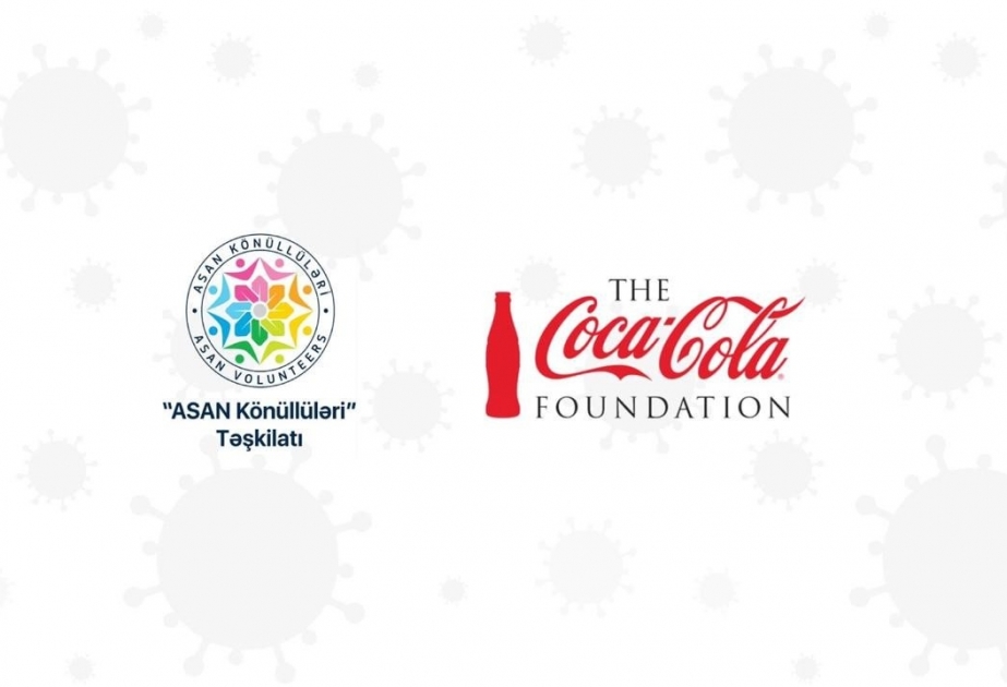 “ASAN Könüllüləri” Təşkilatı “Coca Cola Fondu” ilə birgə sosial yardım layihəsinə başlayır