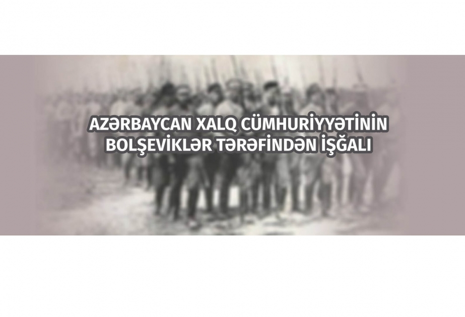 Azərbaycan Xalq Cümhuriyyətinin bolşeviklər tərəfindən işğalı