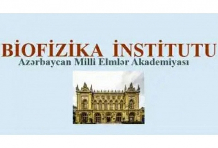 Biofizika İnstitutu xüsusi karantin dövründə prioritet istiqamətləri müzakirə olunmasını təklif edir
