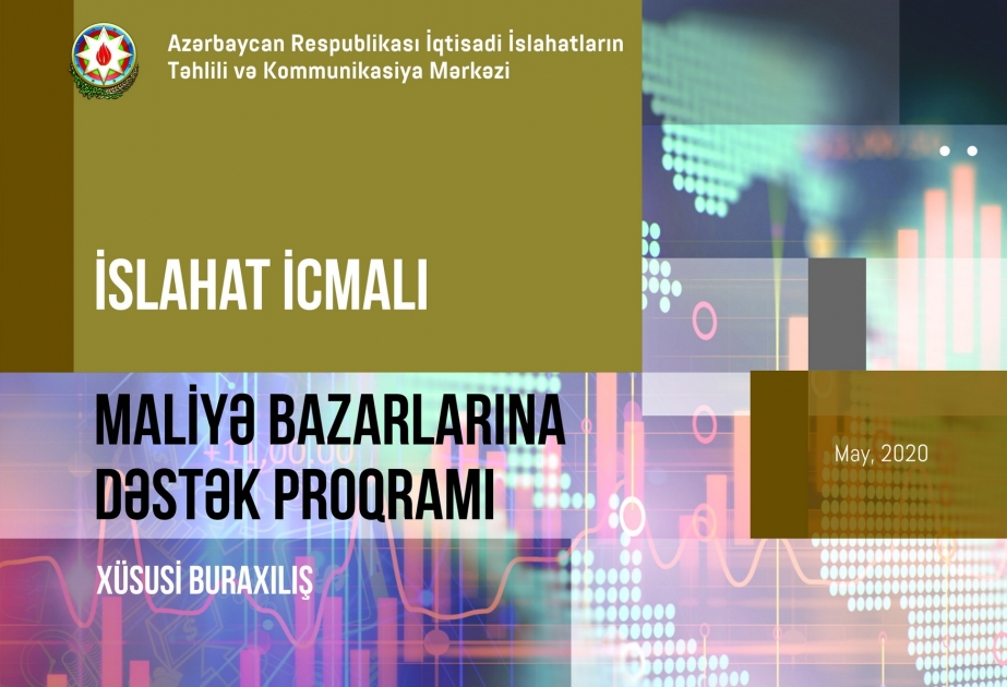 “İslahat icmalı” maliyyə sahəsində dəstək proqramına həsr edilib