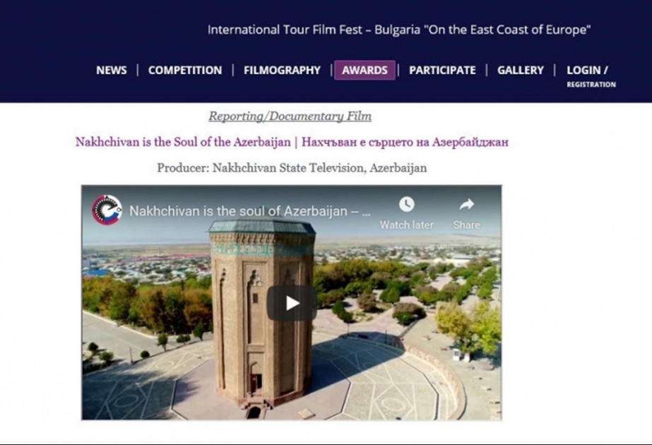 Naxçıvan televiziyasının sənədli filmi Bolqarıstanda keçirilən turizm film festivalında qalib gəlib VİDEO