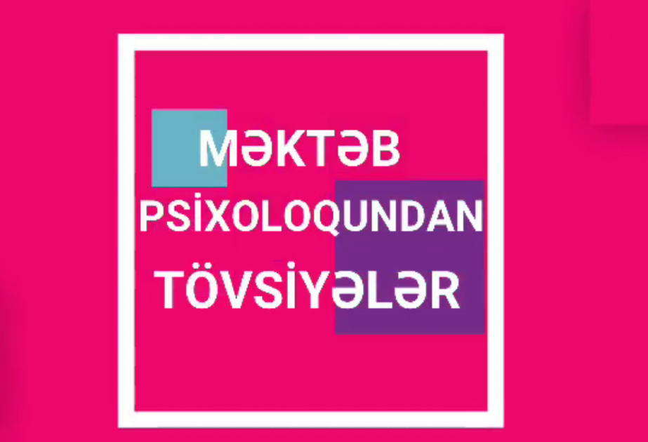 Məktəb psixoloqu yeniyetmələrdə davranış pozuntusu mövzusunda tövsiyələrini təqdim edir