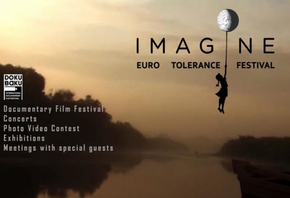 Dördüncü “IMAGINE” Avropa Tolerantlıq Festivalının proqramı zəngindir