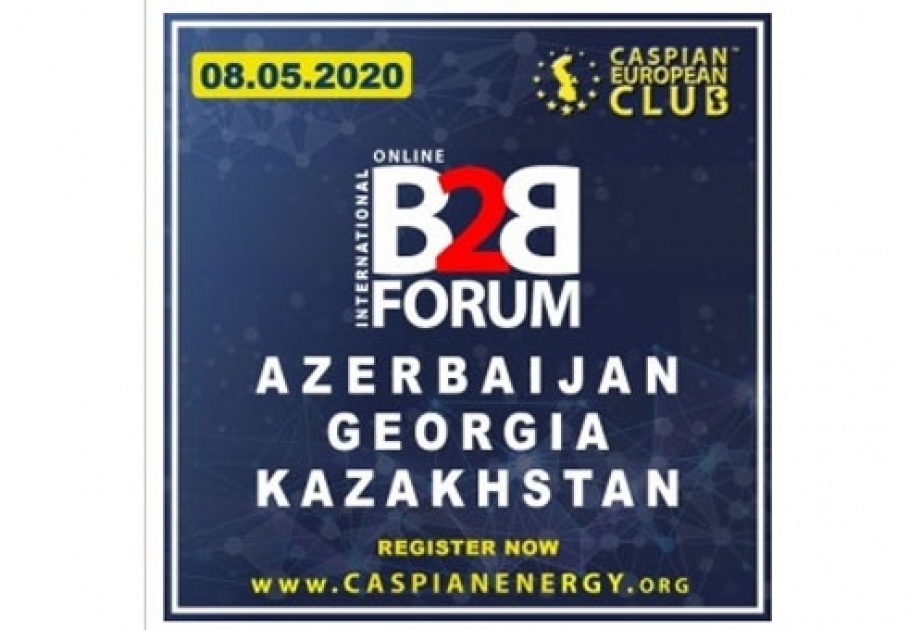“B2B Azərbaycan-Gürcüstan-Qazaxıstan onlayn Forumu” keçiriləcək