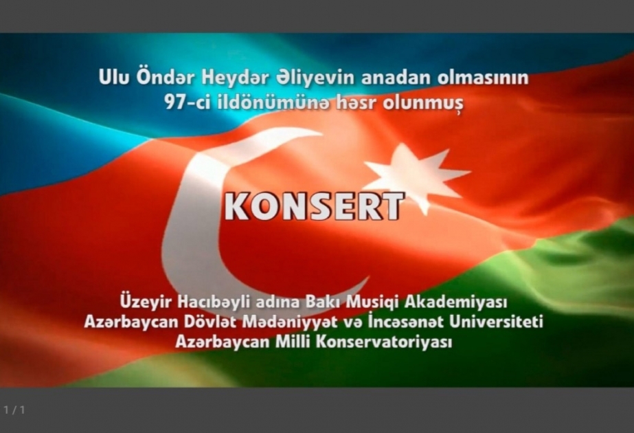 Ümummilli lider Heydər Əliyevin anadan olmasının 97-ci ildönümü münasibətilə onlayn konsert