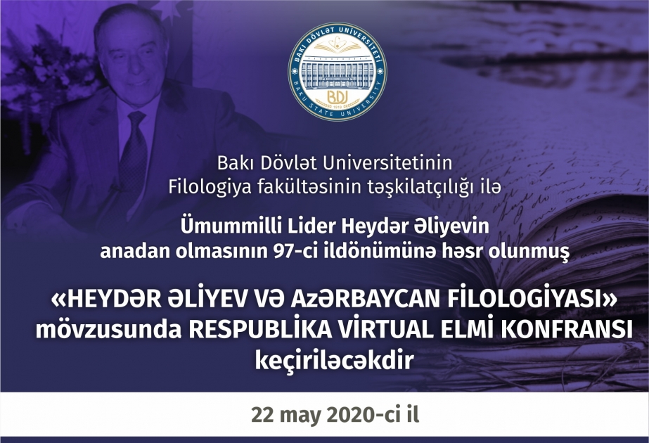 “Heydər Əliyev və Azərbaycan filologiyası” mövzusunda respublika virtual elmi konfransı keçiriləcək