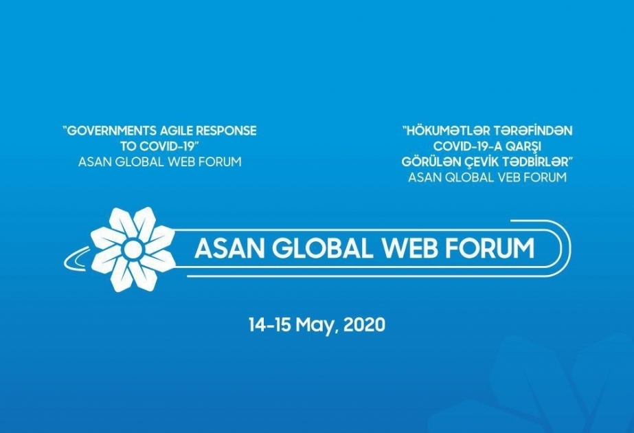 Mayın 14-15-də ASAN Qlobal Veb Forum keçiriləcək