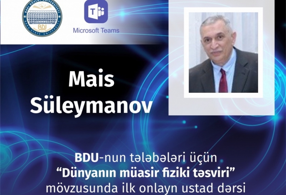 Bakı Dövlət Universitetinin professoru tələbələrə onlayn ustad dərsi keçəcək