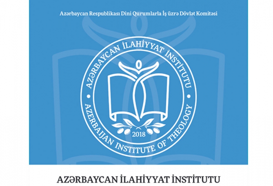 Azərbaycan İlahiyyat İnstitutuna qəbul olmaq istəyən abituriyentlərin nəzərinə
