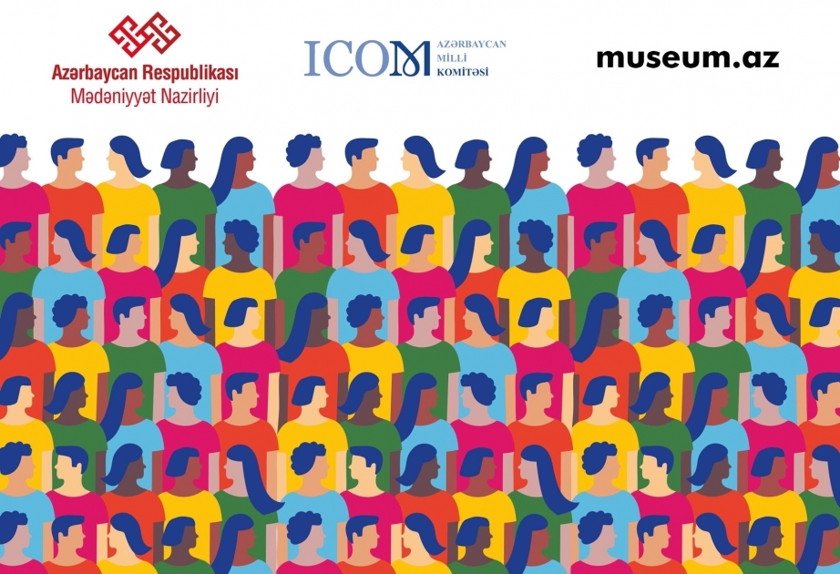 Azerbaiyán realizará presentaciones online el Día Internacional de los Museos