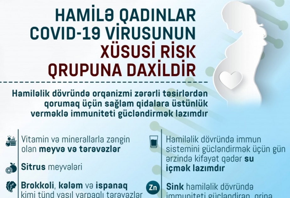 Hamiləlik zamanı qadınların immun sistemi zəiflədiyindən onlar infeksiyalara qarşı daha həssas olurlar