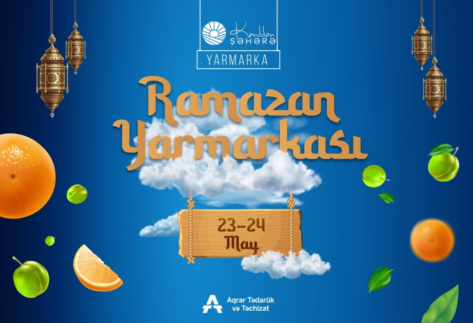Paytaxtda “Kənddən şəhərə” Ramazan yarmarkası təşkil ediləcək