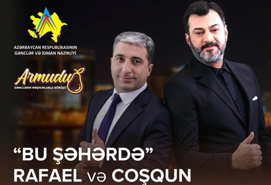 “Bu şəhərdə”nin qəhrəmanları gənclərlə görüşə gəlir