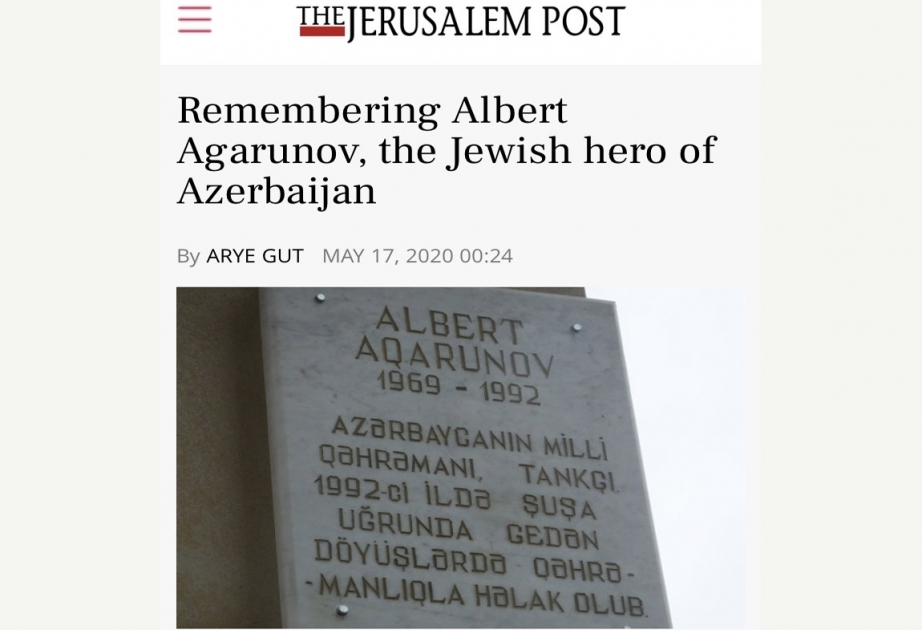 “The Jerusalem Post”: Albert Aqarunovu – Azərbaycanın yəhudi əsilli Qəhrəmanını xatırlayarkən