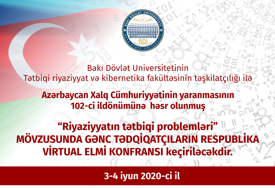 “Riyaziyyatın tətbiqi problemləri” mövzusunda gənc tədqiqatçıların virtual elmi konfransı keçiriləcək