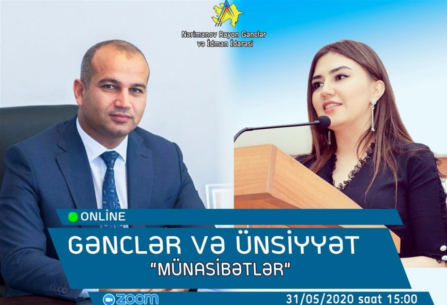 “Gənclər və ünsiyyət” adlı onlayn görüşlər çərçivəsində vebinar keçirilib