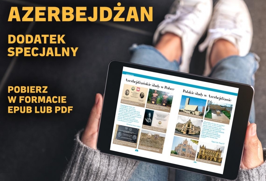 Polşada “Rzeczpospolita” qəzetinin əlavəsi kimi Azərbaycan ilə bağlı jurnal buraxılıb