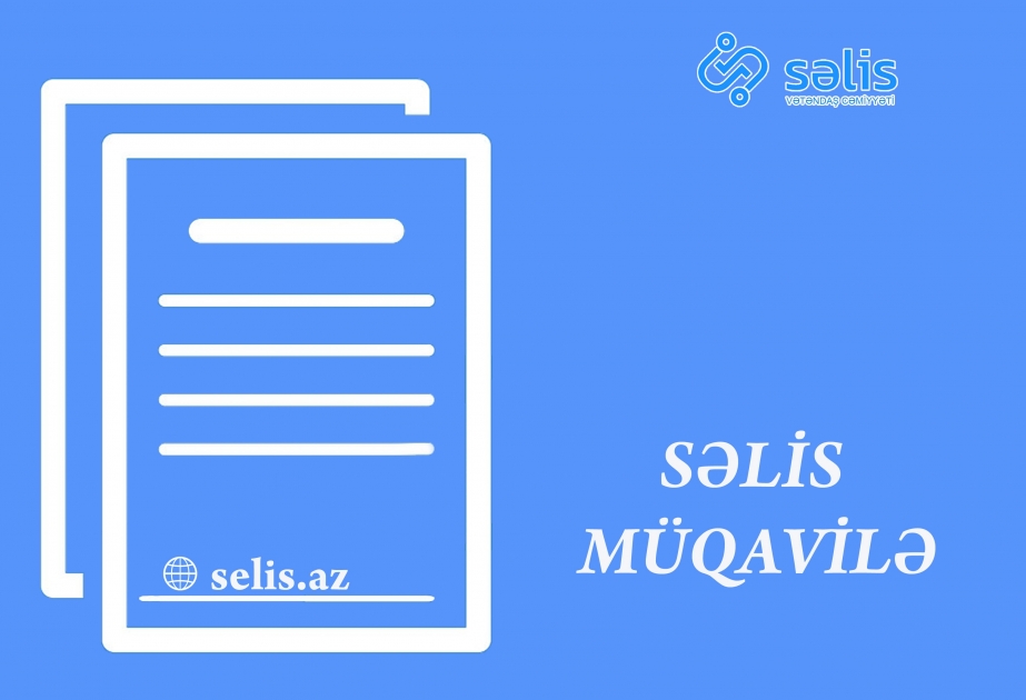 Şuradan yeni elektron tətbiq: SƏLİS müqavilə