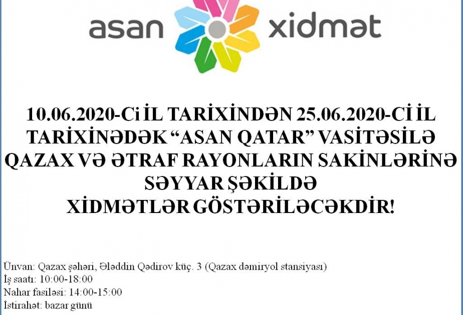 Səyyar “ASAN qatar” Qazaxda vətəndaşlara beşinci dəfə xidmət göstərəcək