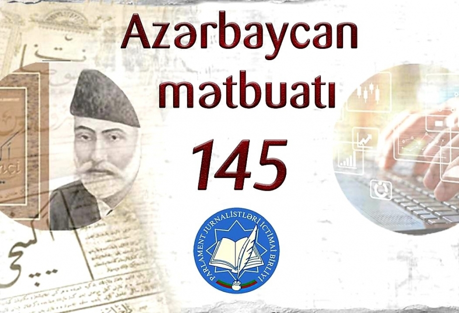 Parlament Jurnalistləri Birliyi milli mətbuatın yubiley tədbirlərinə start verib