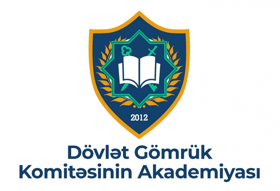 Gömrük Akademiyası magistratura səviyyəsinə yeni ixtisaslaşma üzrə qəbul elan edir