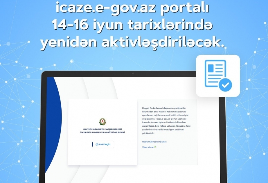 Fəaliyyətinə icazə verilən sahələr üzrə qurumlar əməkdaşlarının icazələrini icaze.e-gov.az portalı vasitəsilə indidən aktivləşdirə bilərlər