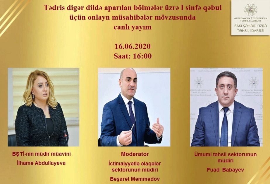 Tədris digər dildə aparılan bölmələr üzrə onlayn müsahibələrlə bağlı suallara aydınlıq gətiriləcək