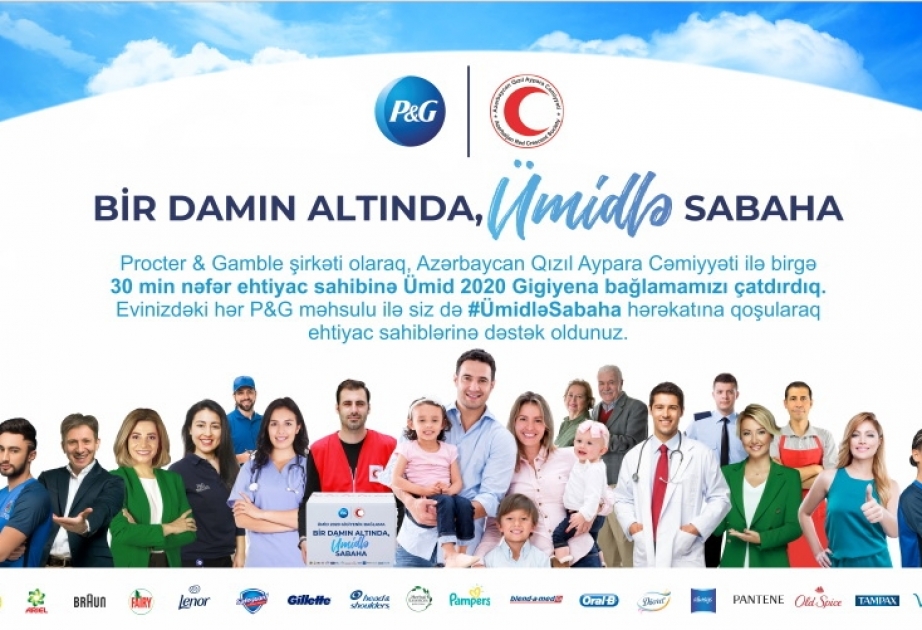 ®  “P&G” 30 min ehtiyac sahibinə “Ümid” bağışlayıb