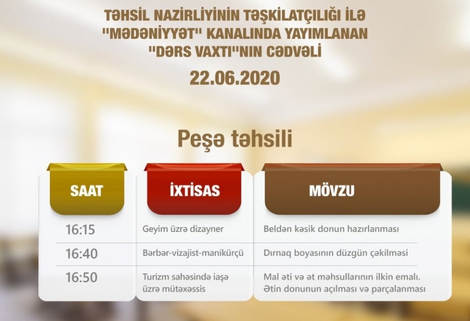 Peşə təhsili üzrə teledərslərin iyunun 22-si üçün cədvəli müəyyənləşdirilib