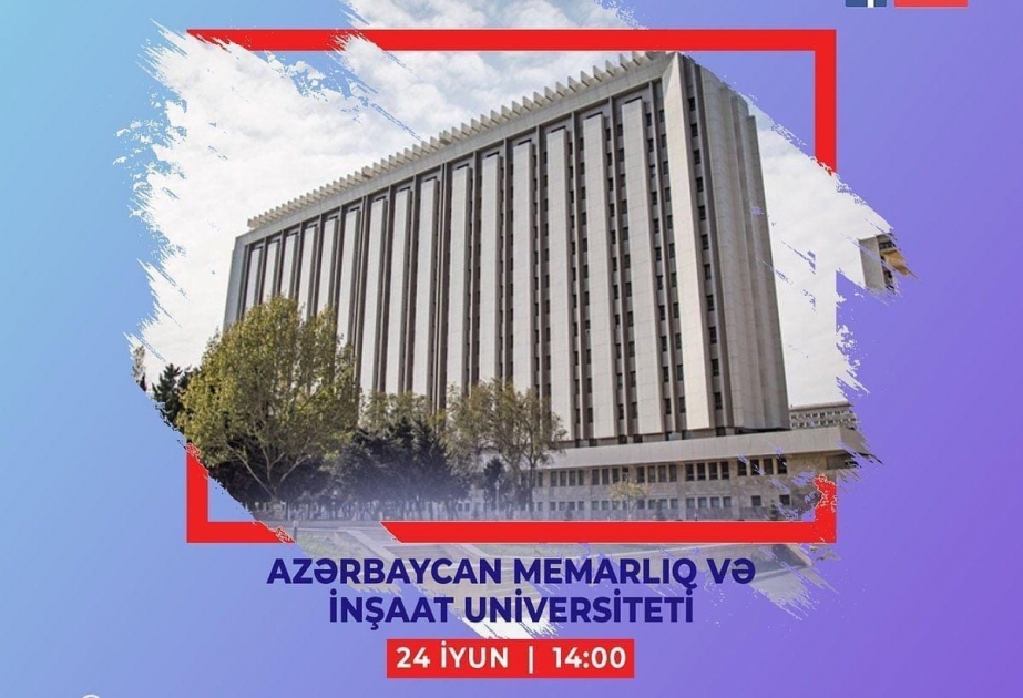 Azərbaycan Memarlıq və İnşaat Universitetinə infotur təşkil olunacaq