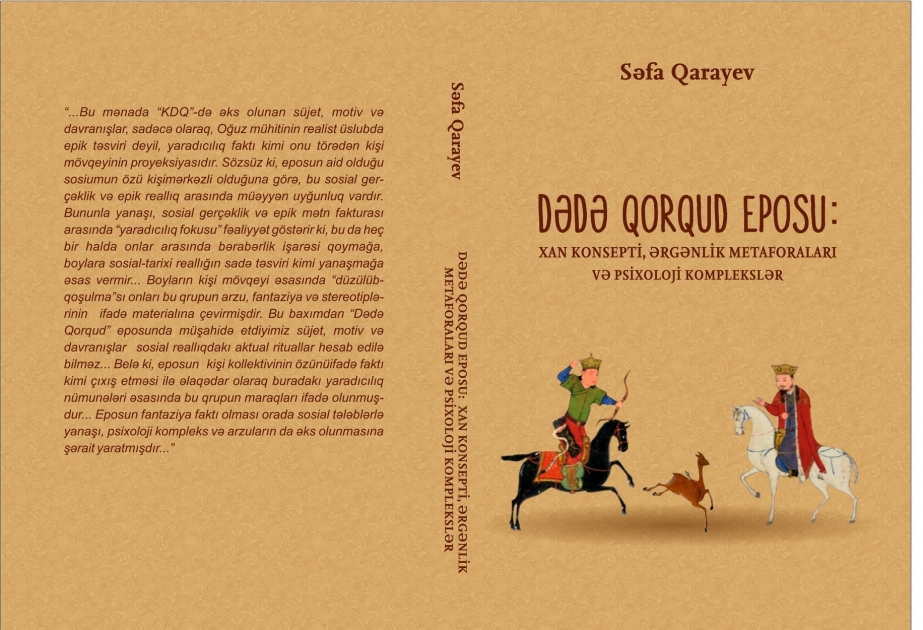 “Dədə Qorqud eposu: xan konsepti, ərgənlik metaforaları və psixoloji komplekslər” kitabı çapdan çıxıb