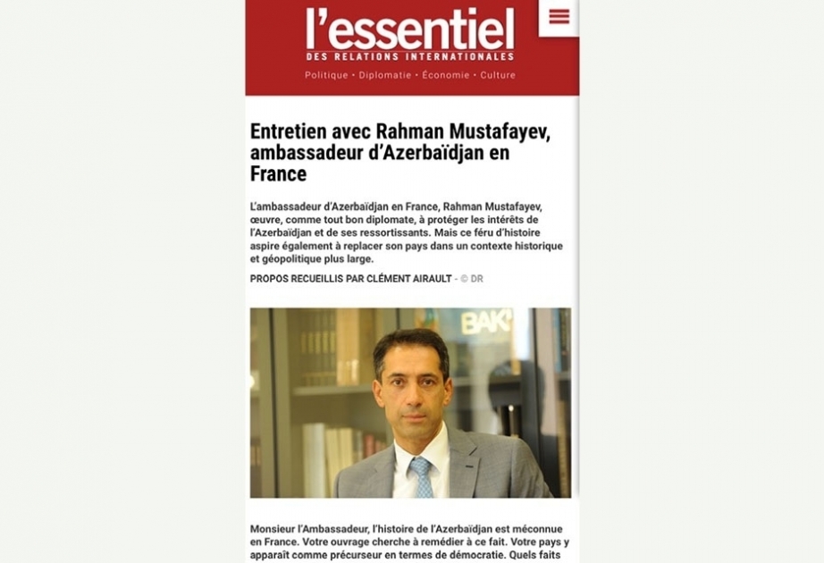 L'Essentiel-int publie l'entretien avec Rahman Mustafayev, ambassadeur d'Azerbaïdjan en France