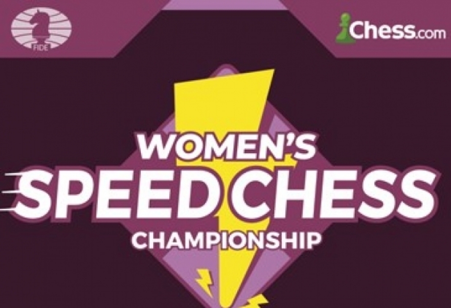“Women's Speed Chess Championship” turnirinin Qran-Pri mərhələsinin bütün iştirakçıları məlum olub
