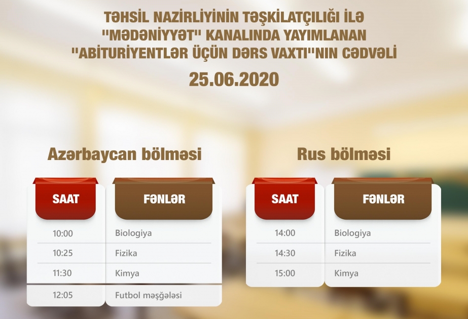 “Abituriyentlər üçün dərs vaxtı”nın iyunun 25-nə olan cədvəli