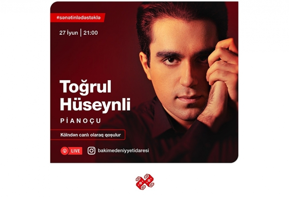 İstedadlı pianoçu #senetinledestekle layihəsi çərçivəsində onlayn konsert verəcək